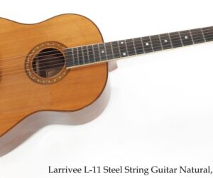 Larrivee L-11 Steel String Guitar Natural, 1978