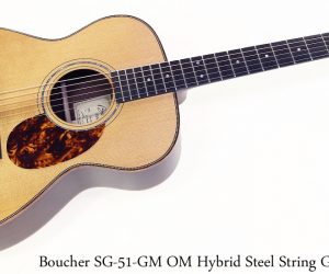 SOLD!!! Boucher SG51 GM OM Hybrid Steel String Guitar