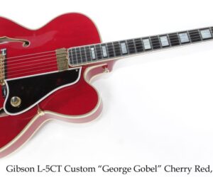 Gibson L-5CT Custom "George Gobel" Cherry Red, 1993