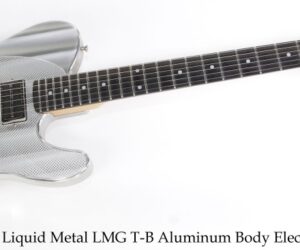Liquid Metal LMG T-B Aluminum Body Electric, 2009