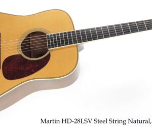 Martin HD-28LSV Steel String Natural, 2000
