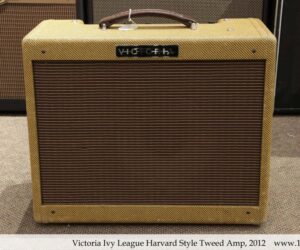 NO LONGER AVAILABLE!! Victoria Ivy League Harvard Style Tweed Amp, 2012